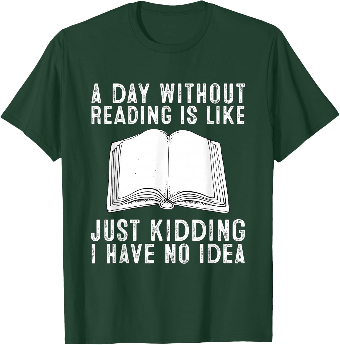 Funny Reading Bookworm Reading Books Lover T-Shirt - T-Shirt | Forest