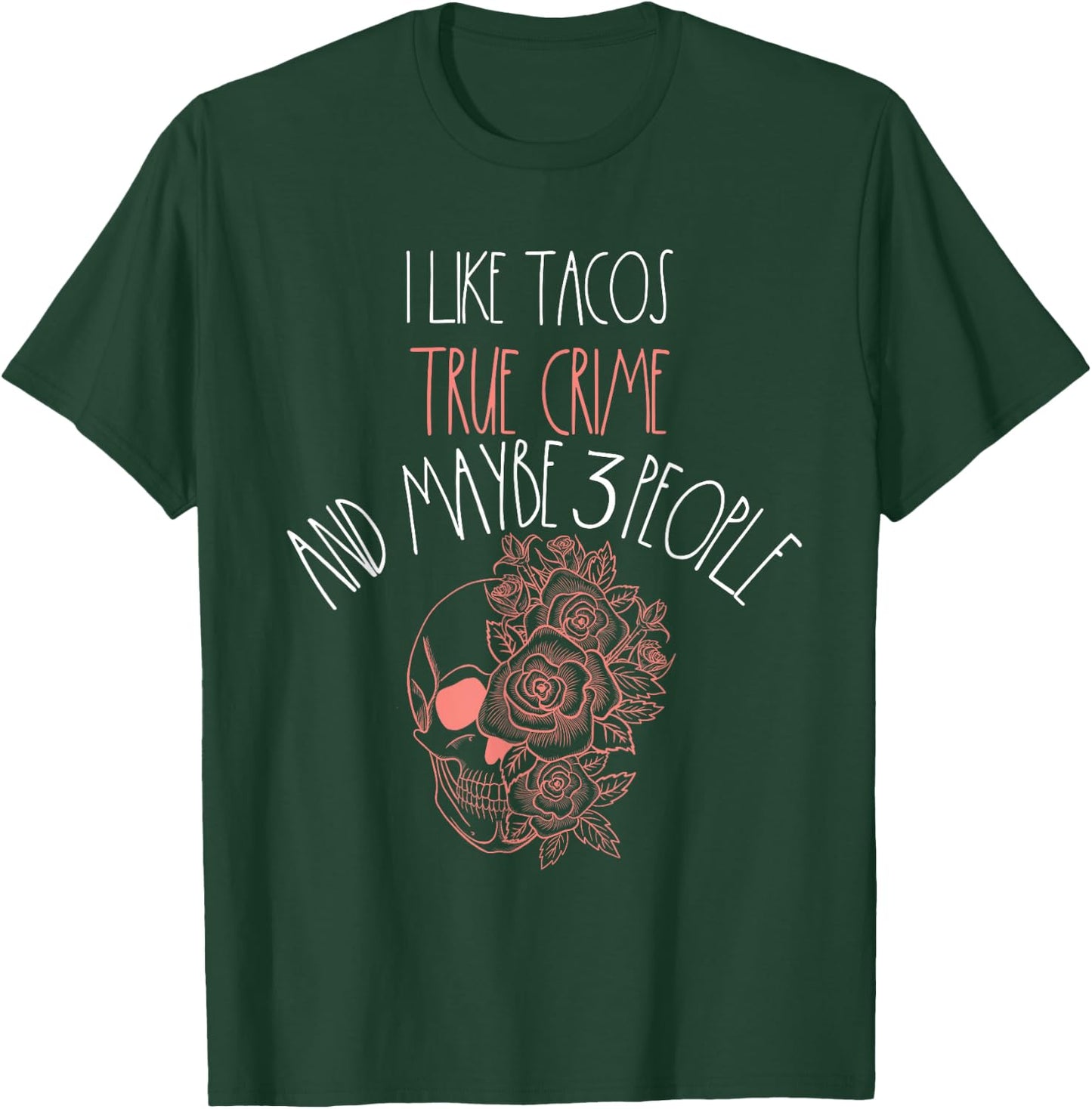 True Crime Taco Lover Maybe 3 People Murder Podcast Women T-Shirt - T-Shirt | Forest
