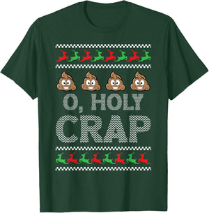 O Holy Crap Winter Holiday Gifts Men Women Ugly Christmas T-Shirt - T-Shirt | Forest