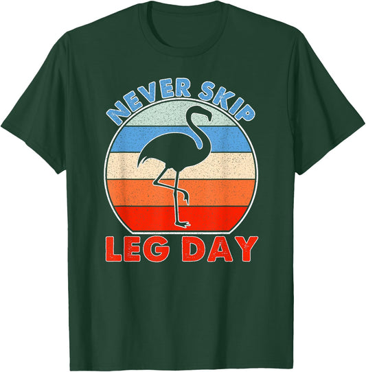 Funny gym vintage never skip leg day T-Shirt - T-Shirt | Forest