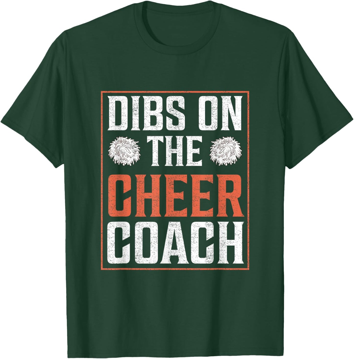 Dibs on the Cheer Coach Cheerleading Squad men women gifts T-Shirt - T-Shirt | Forest