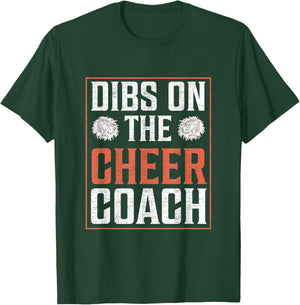 Dibs on the Cheer Coach Cheerleading Squad men women gifts T-Shirt - T-Shirt | Forest
