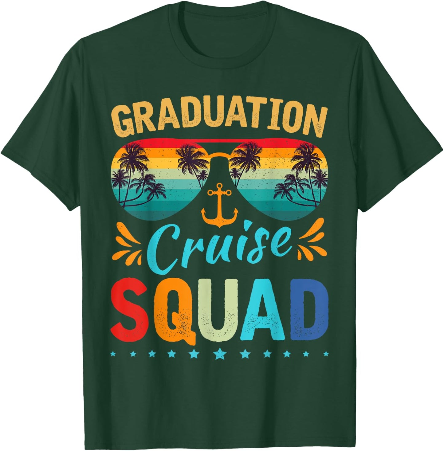 Graduation Cruise Squad 2025 Funny Cruising Graduation Trip T-Shirt - T-Shirt | Forest