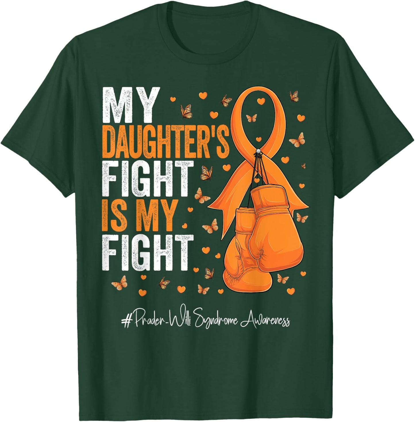 Orange Ribbon Daughter Prader Willi Syndrome Awareness T-Shirt - T-Shirt | Forest