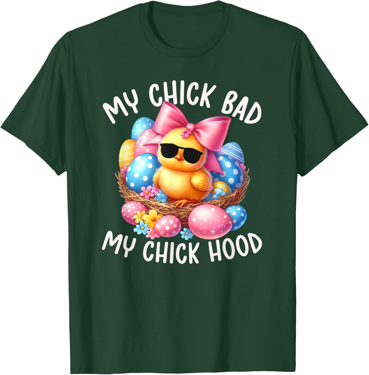 My Chick Bad My Chick Hood Funny Chicken Easter Day Retro T-Shirt - T-Shirt | Forest