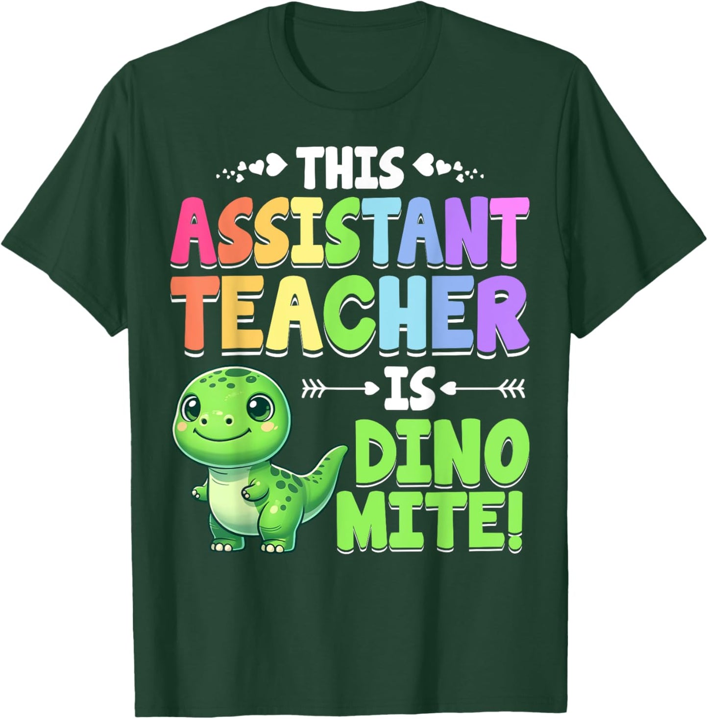 Teacher Assistant Is Dino Mite Dinosaur T-Rex Teacher Aide Women T-Shirt - T-Shirt | Forest