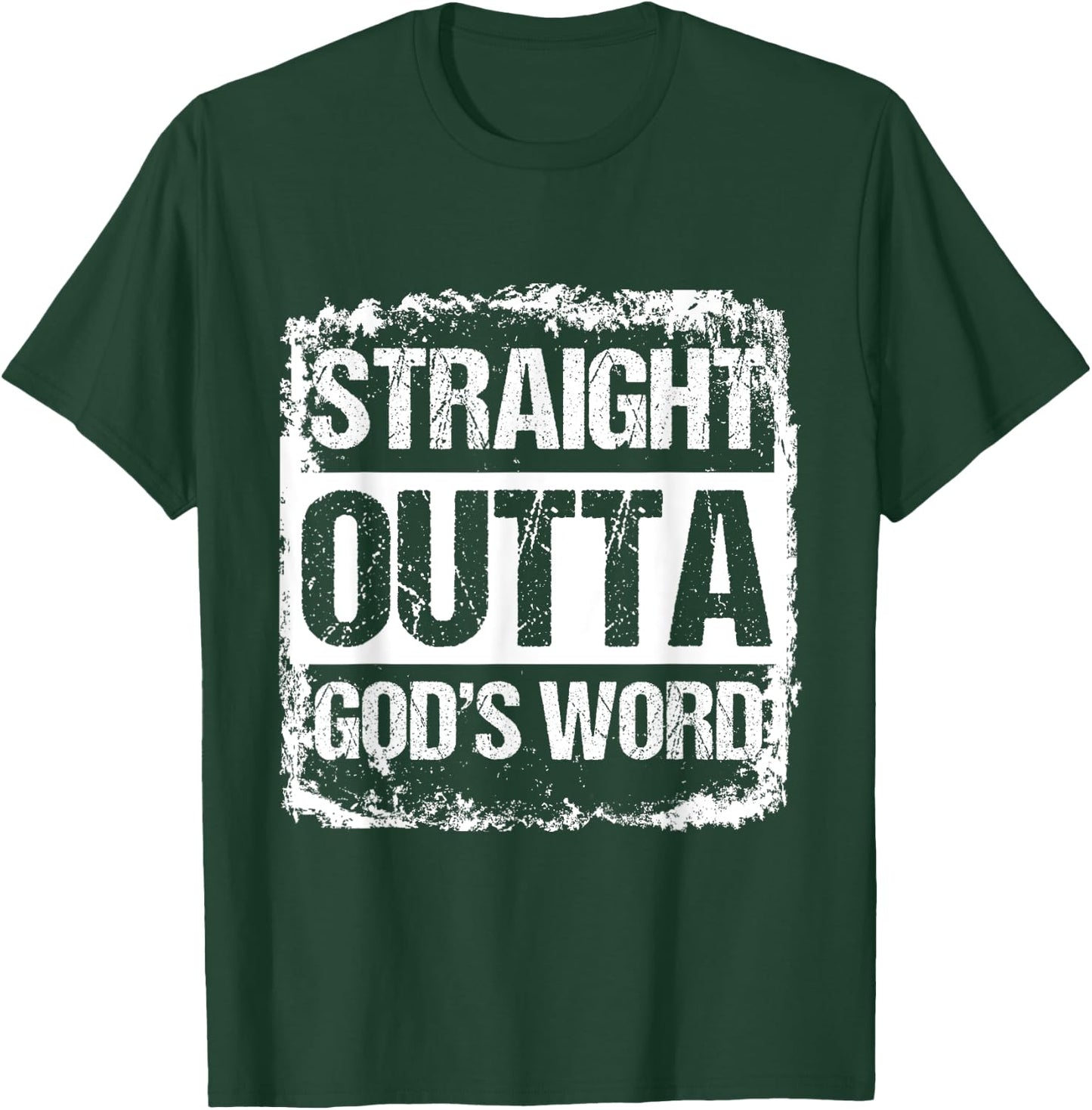 Straight Outta Gods Word Catholic Christ Jesus God Gift T-Shirt - T-Shirt | Forest