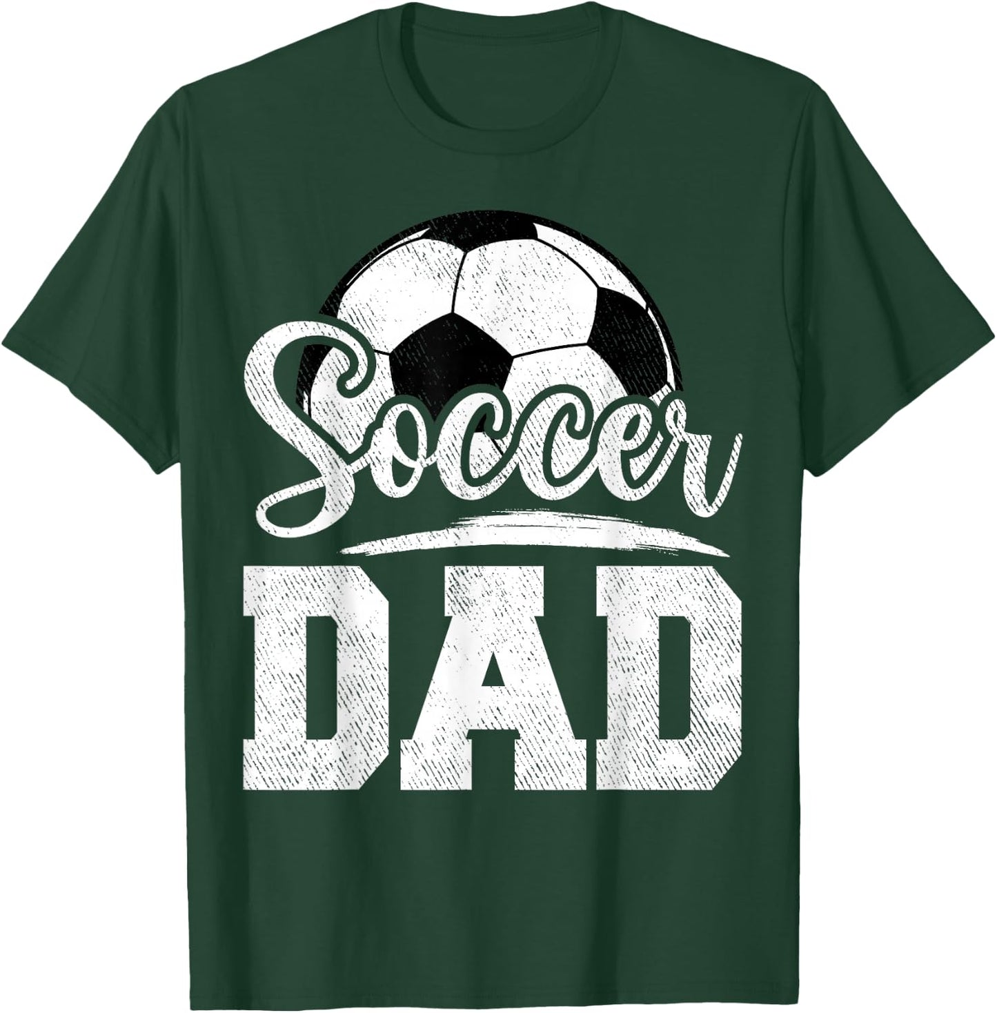 Soccer Dad Soccer Player Game Day Father's Day T-Shirt - T-Shirt | Forest