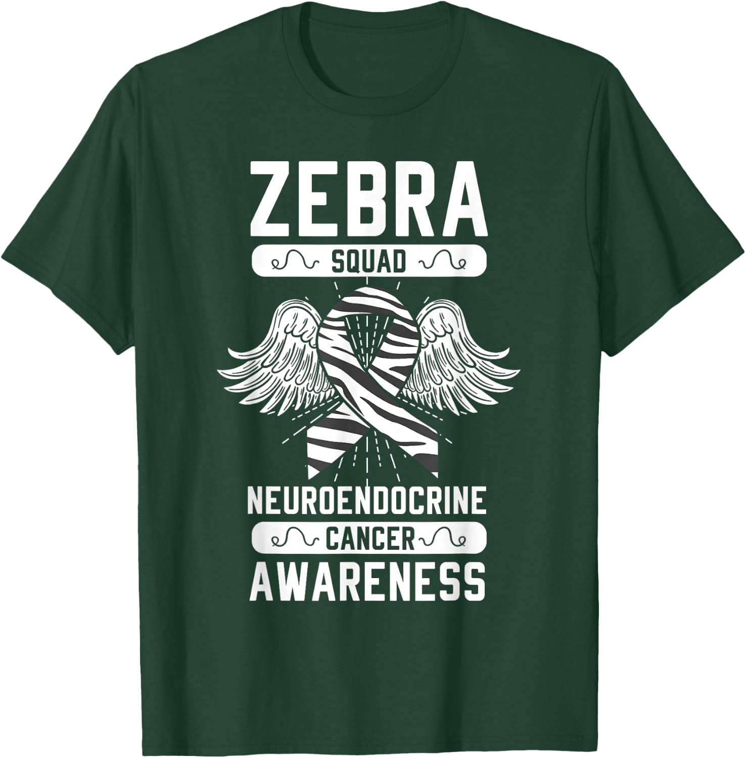 Zebra Squad Neuroendocrine Cancer Awareness Ribbon Carcinoma T-Shirt - T-Shirt | Forest