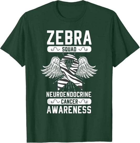 Zebra Squad Neuroendocrine Cancer Awareness Ribbon Carcinoma T-Shirt - T-Shirt | Forest