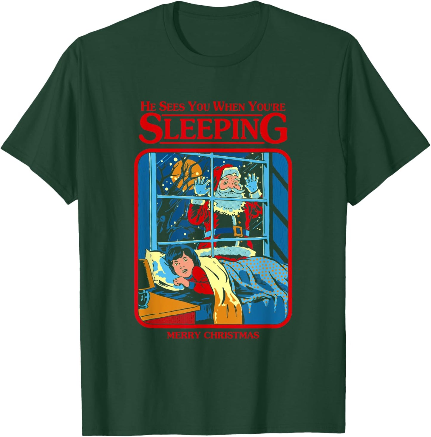 He Sees You When You're Sleeping Merry Christmas T-Shirt - T-Shirt | Forest