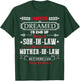 I never dreamed I'd end up being a son-in-law funny Gift T-Shirt - T-Shirt | Forest