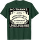 Ouija No Thanks I Don't Even Like Talking To The Living Logo T-Shirt - T-Shirt | Forest