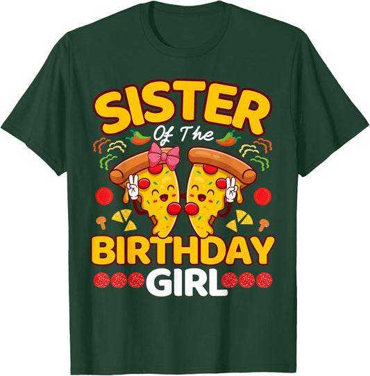 Sister Of The Girl Birthday Pizza Lover Party Kawaii Foodie T-Shirt - T-Shirt | Forest
