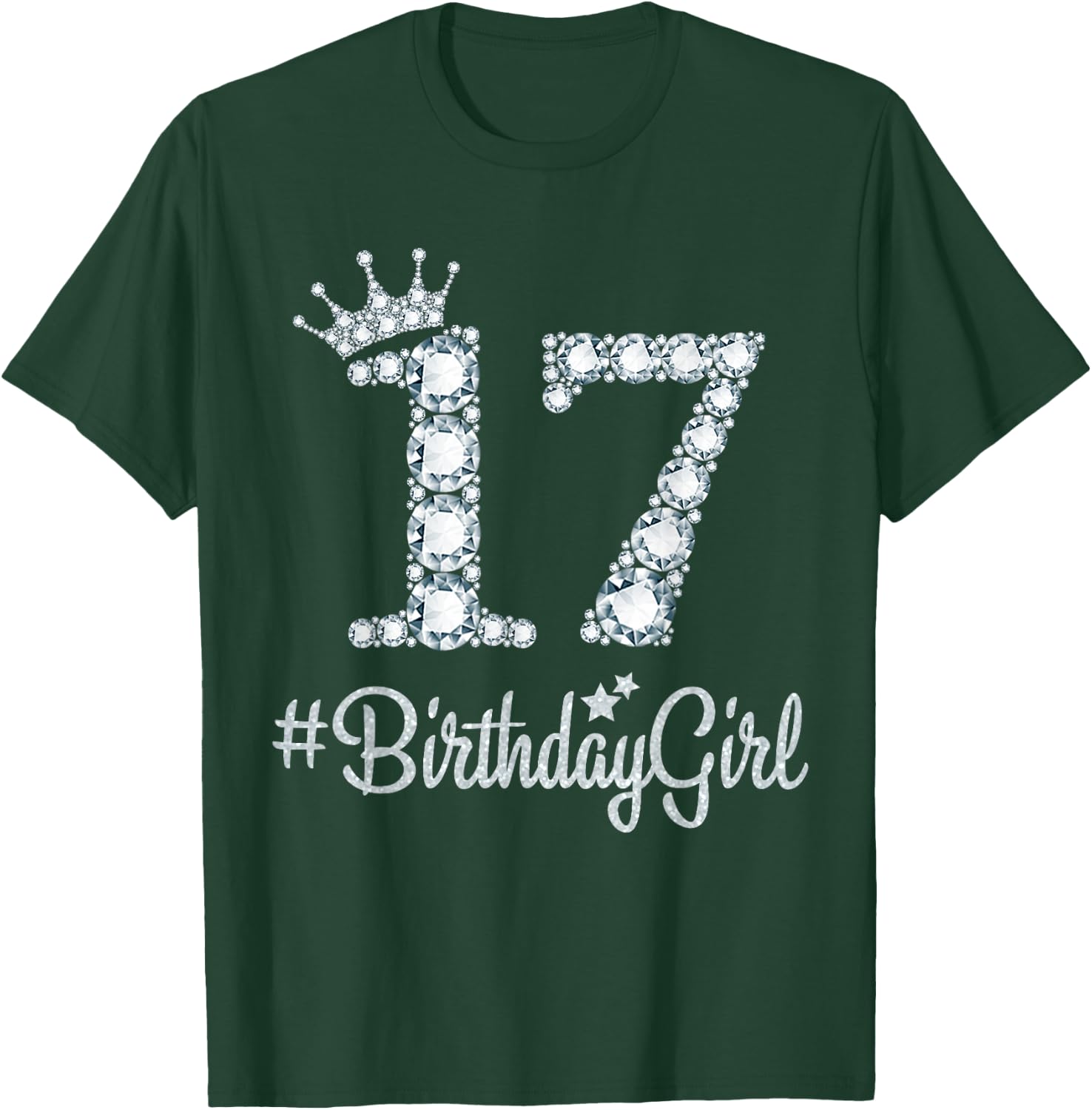 17 BirthdayGirl 17 Years Old Happy 17th Birthday Girl T-Shirt - T-Shirt | Forest