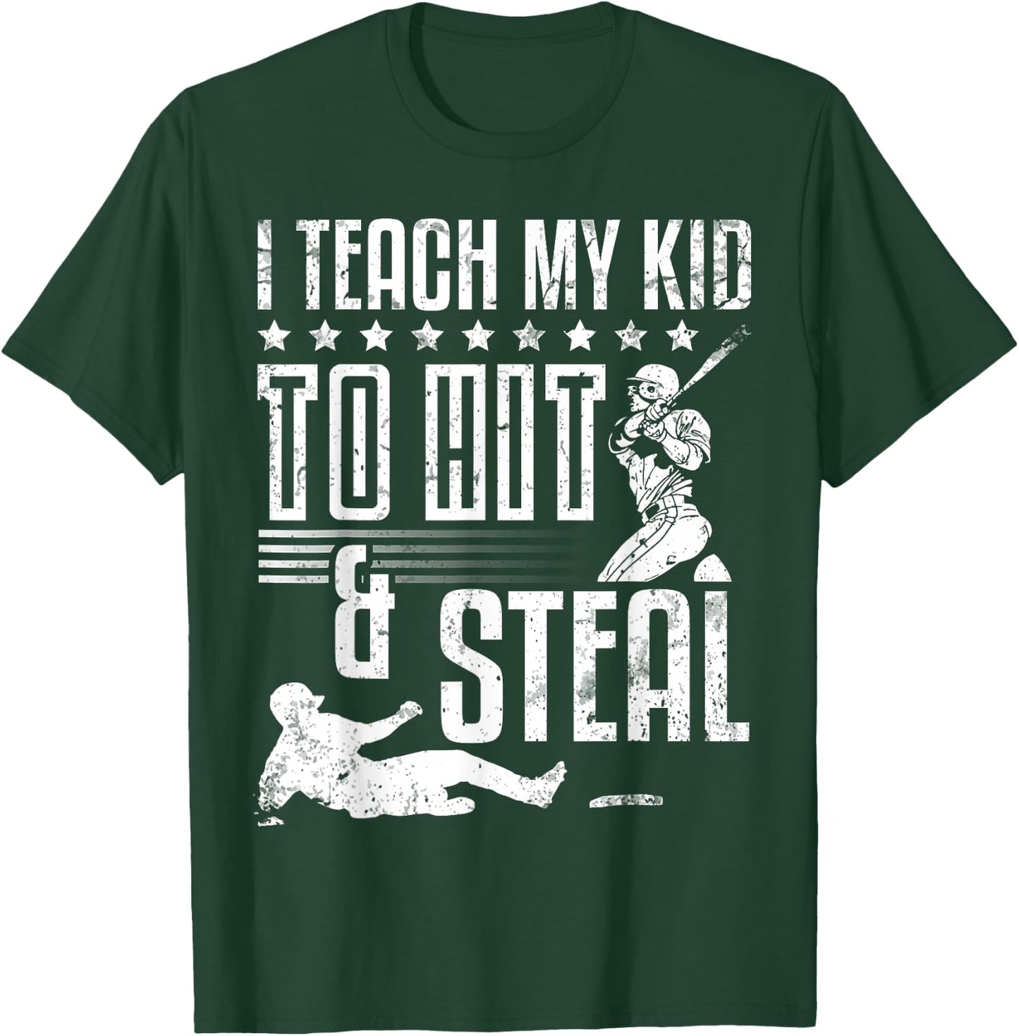 Baseball Coach Daddy Players I Teach My Kid To Hit And Steal T-Shirt - T-Shirt | Forest
