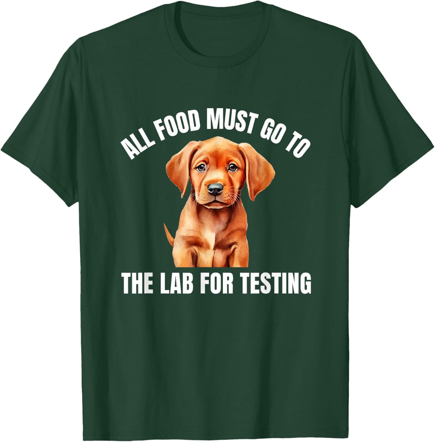 Fox Red Lab All Food Labrador Retriever Mom Dad T-Shirt - T-Shirt | Forest