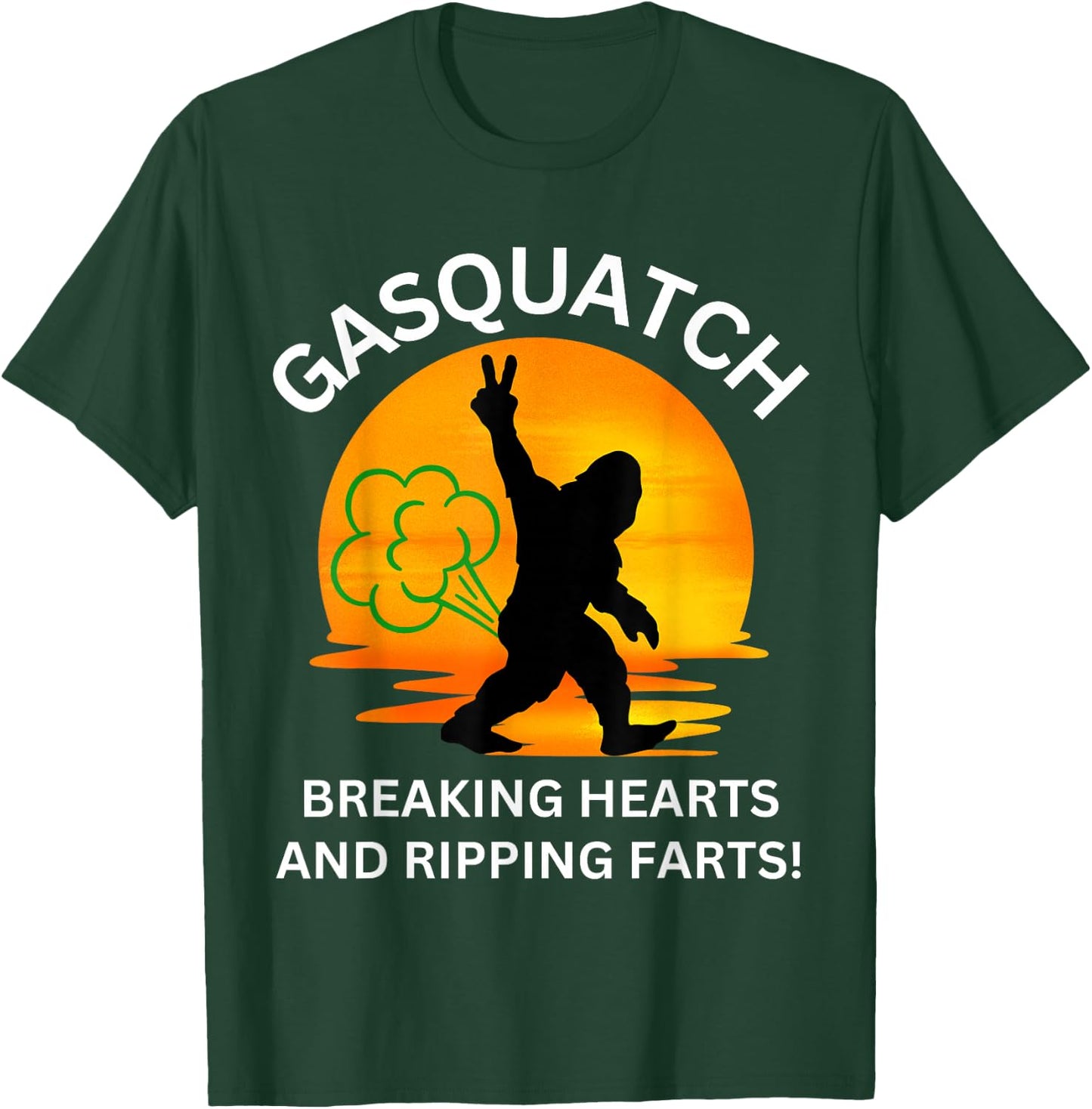 Gasquatch Breaking Hearts and Ripping Farts Sunset yeti T-Shirt - T-Shirt | Forest