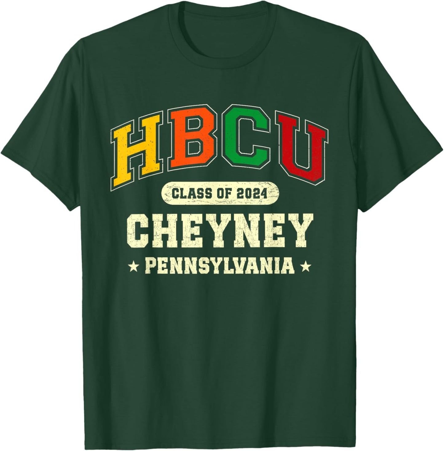 Historical Black Colleges Universities Graduates HBCU Class of 2024 Cheyney Pennsylvania Pride T-Shirt - T-Shirt | Forest