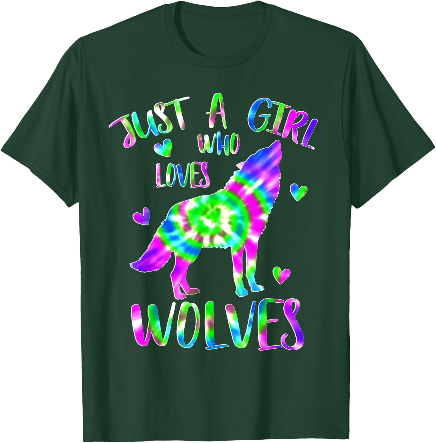 Just a Girl Who Loves wolves Tie Dye Cute wolf lover T-Shirt - T-Shirt | Forest
