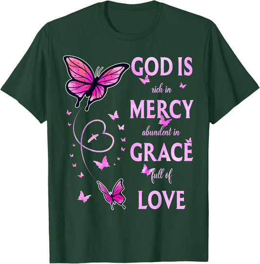 God Is Full Of Grace, Mercy, And Love T-Shirt - T-Shirt | Forest