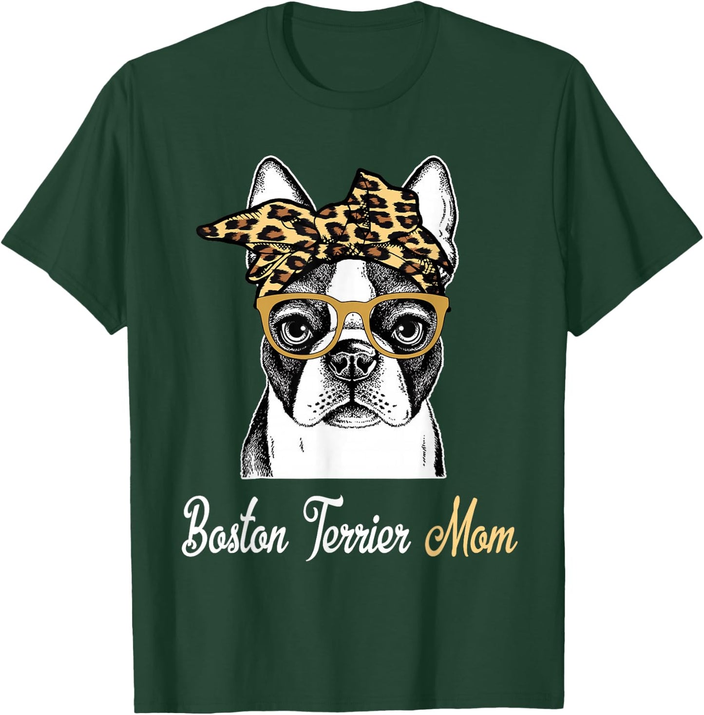 Birthday and Mother's day Gift-Boston Terrier Mom T-Shirt - T-Shirt | Forest