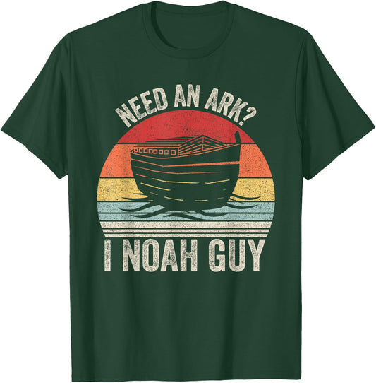 Catch Some Rays Retro Need An Ark? I Noah Guy Christian Gifts Pun Funny T-Shirt - T-Shirt | Forest