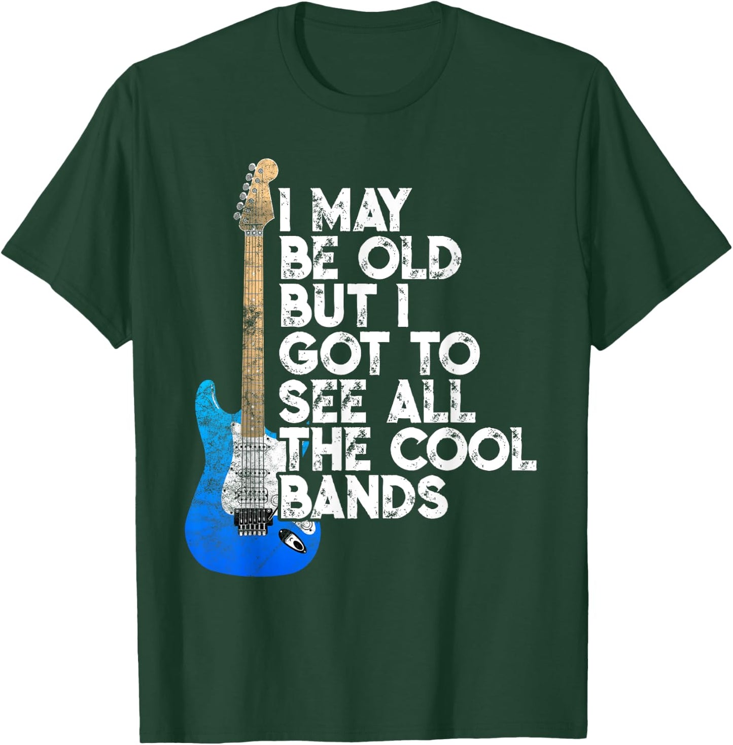 I May Be Old But I Got To See All The Cool Bands Concert T-Shirt - T-Shirt | Forest