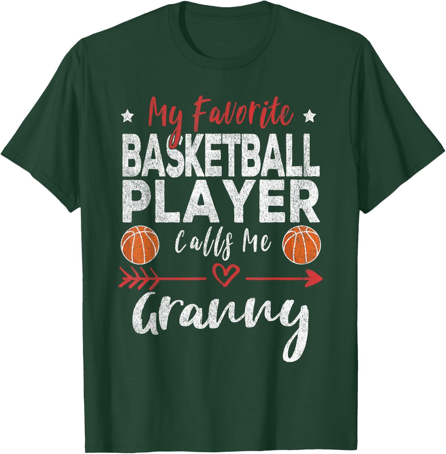 My Favorite Basketball Player Calls Me Granny T-Shirt - T-Shirt | Forest