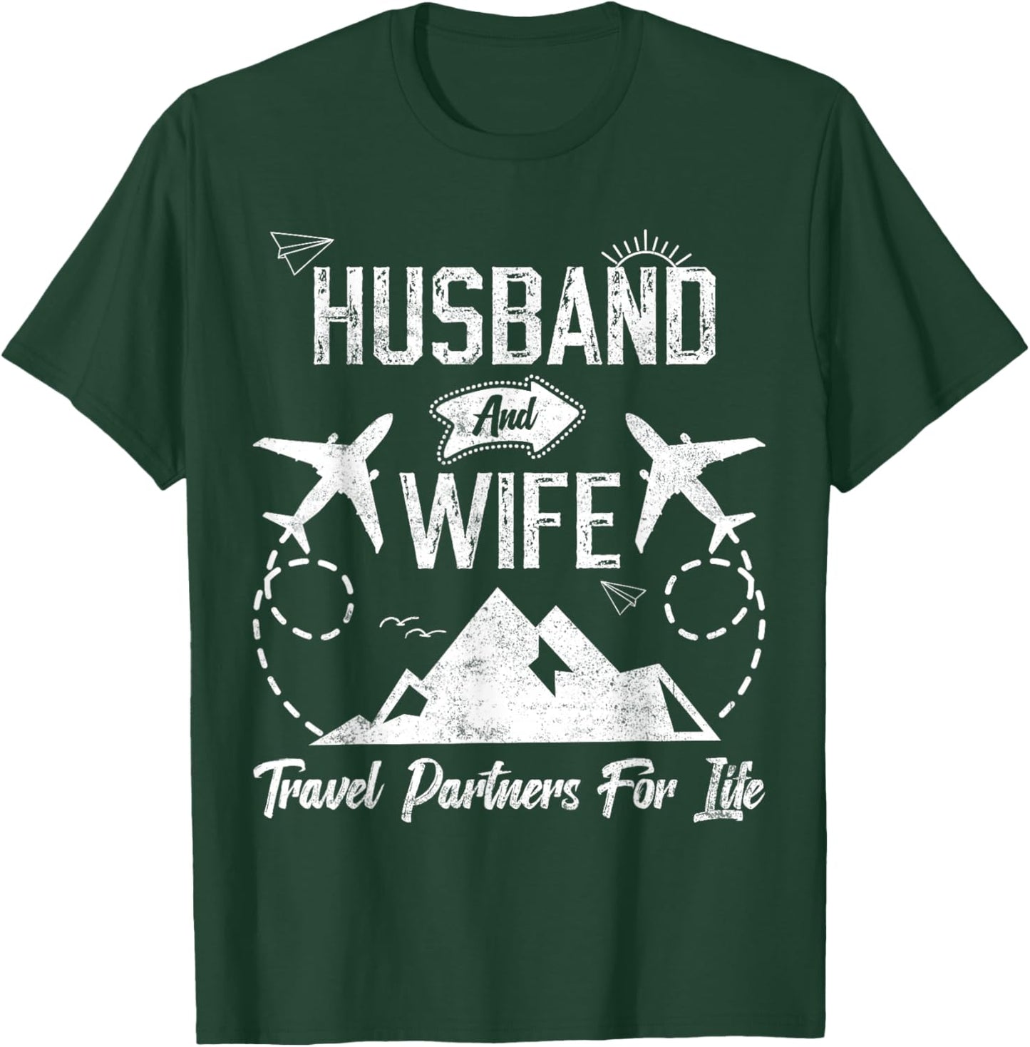 Husband and Wife Travel Partners for Life for Couples T-Shirt - T-Shirt | Forest