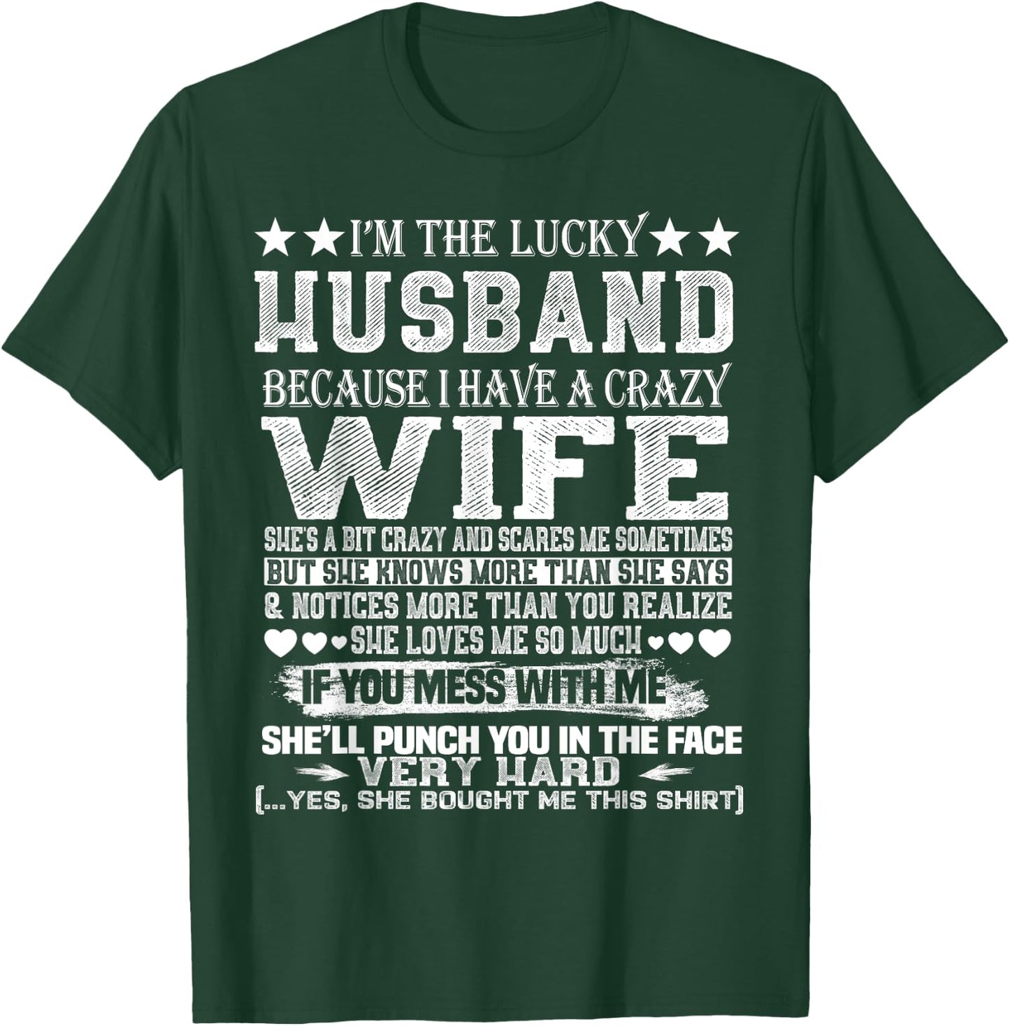 I Am A Lucky Husband I Have A Crazy Wife Christmas Birthday T-Shirt - T-Shirt | Forest