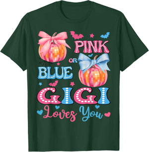 Pink or Blue Gigi Loves You Gender Reveal Halloween T-Shirt - T-Shirt | Forest