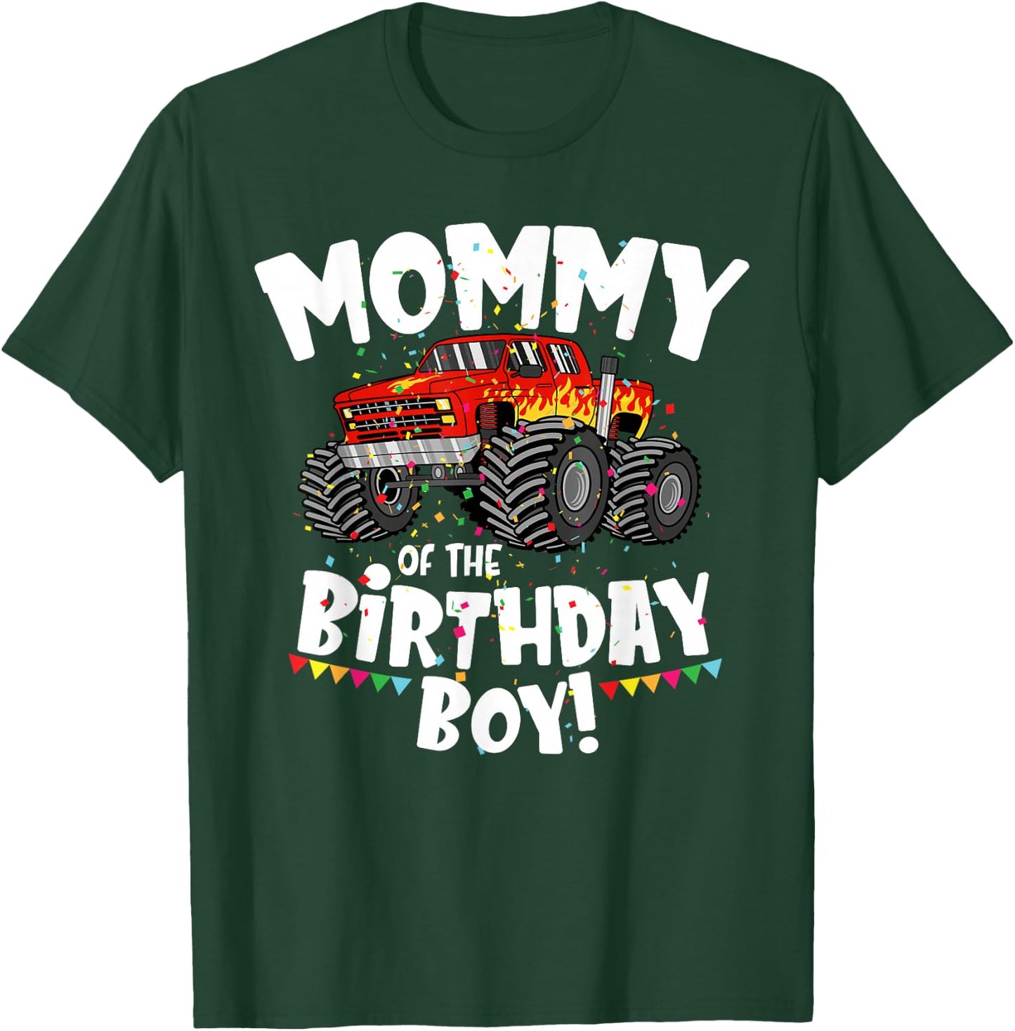 Funny Monster Truck Mommy Of The Birthday Boy Gift T-Shirt - T-Shirt | Forest