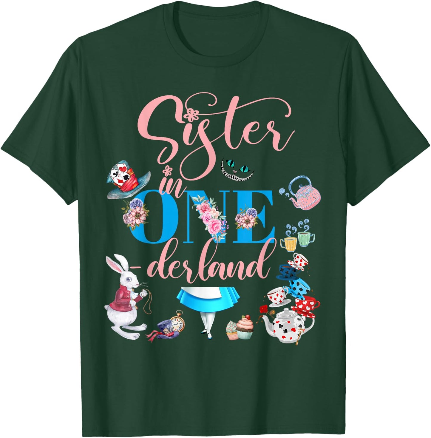 Alice in ONEderland Family Sister Of The Birthday Girl T-Shirt - T-Shirt | Forest