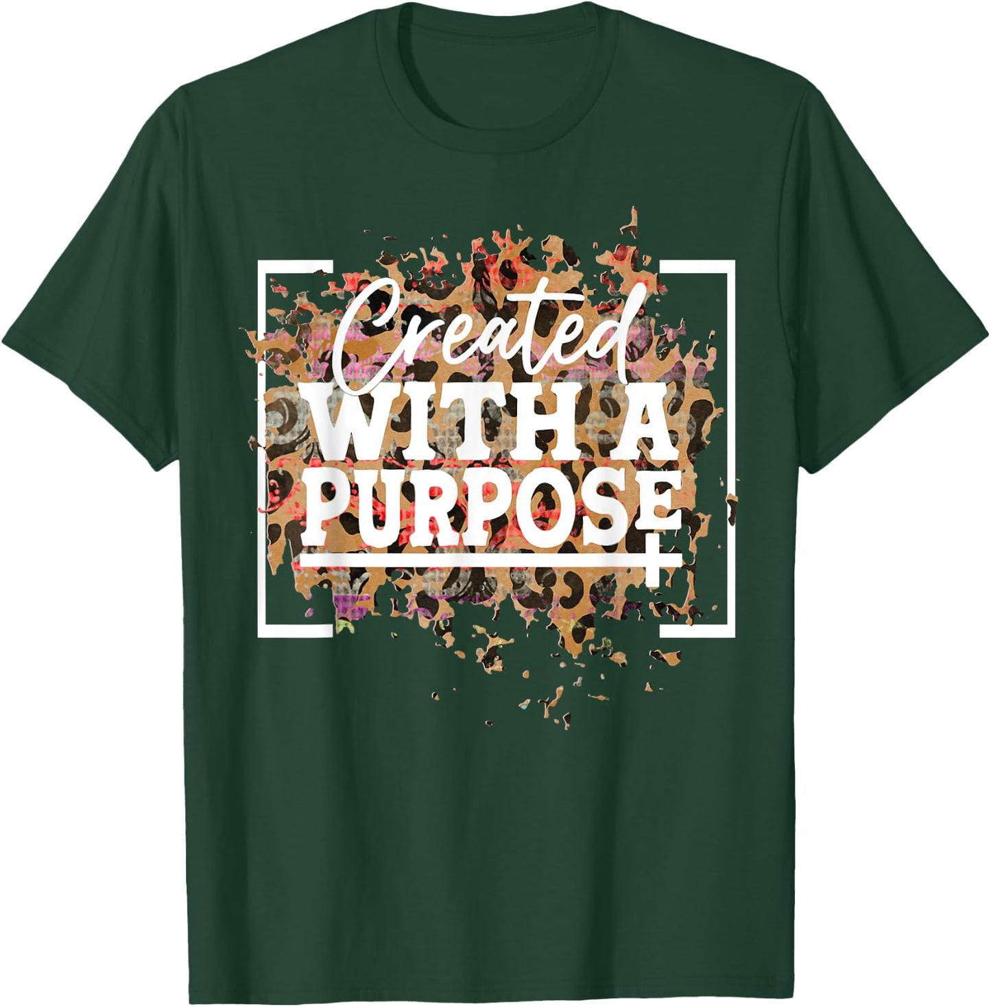 Created With A Purpose Leopard Print Christian T-Shirt - T-Shirt | Forest