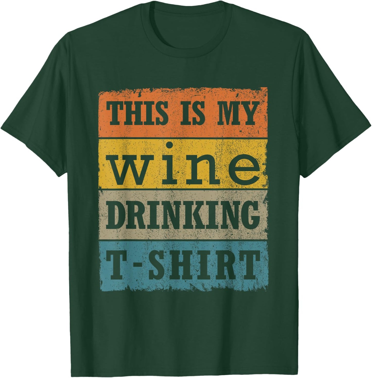 This Is My Wine Vintage Retro Wine Lovers Drink T-Shirt - T-Shirt | Forest