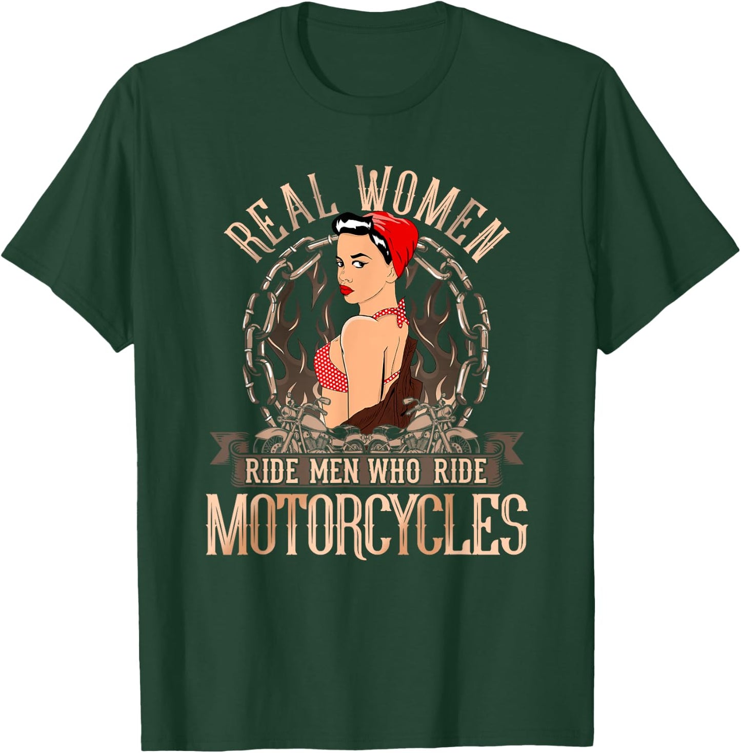Sexy Real Chick Ride Motorcycles Women Biker Babe Pin Up T-Shirt - T-Shirt | Forest