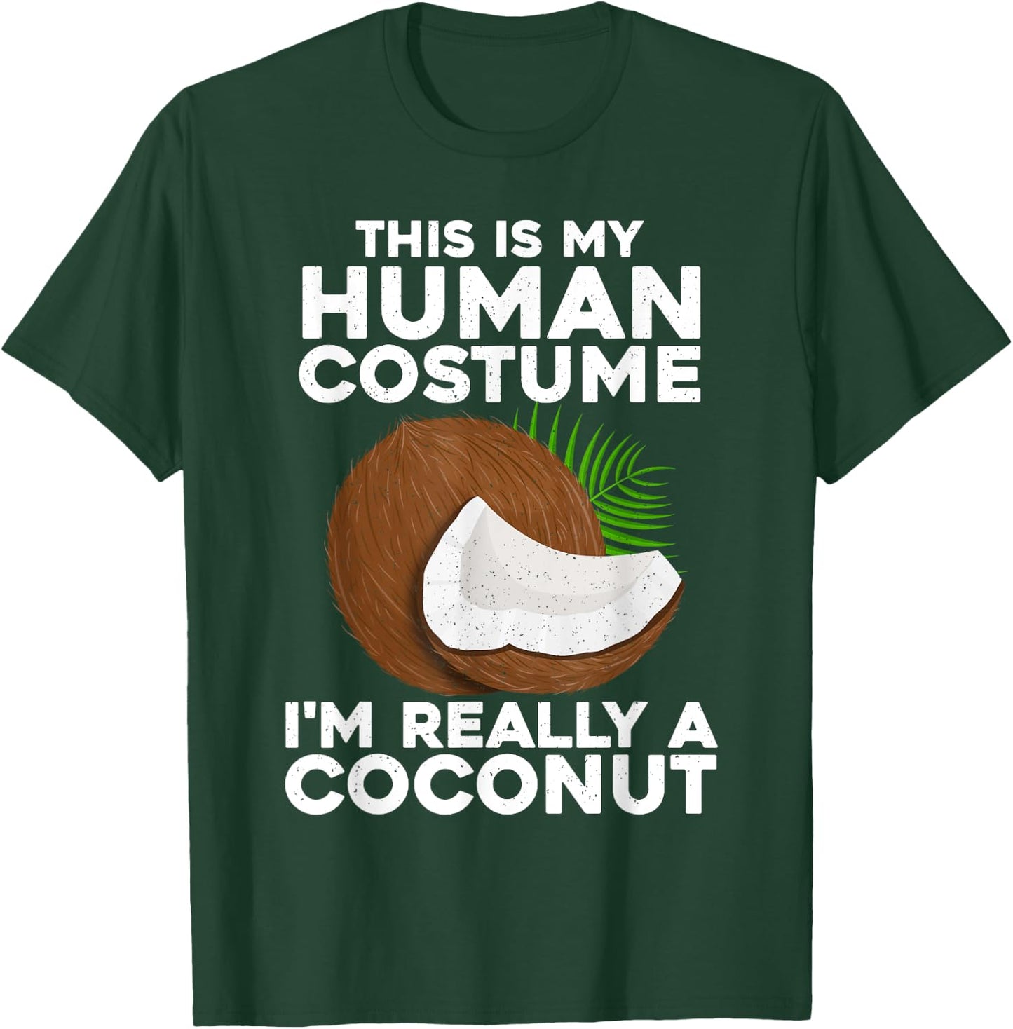 Funny Coconut Women Coco Costume Halloween Hawaiian T-Shirt - T-Shirt | Forest