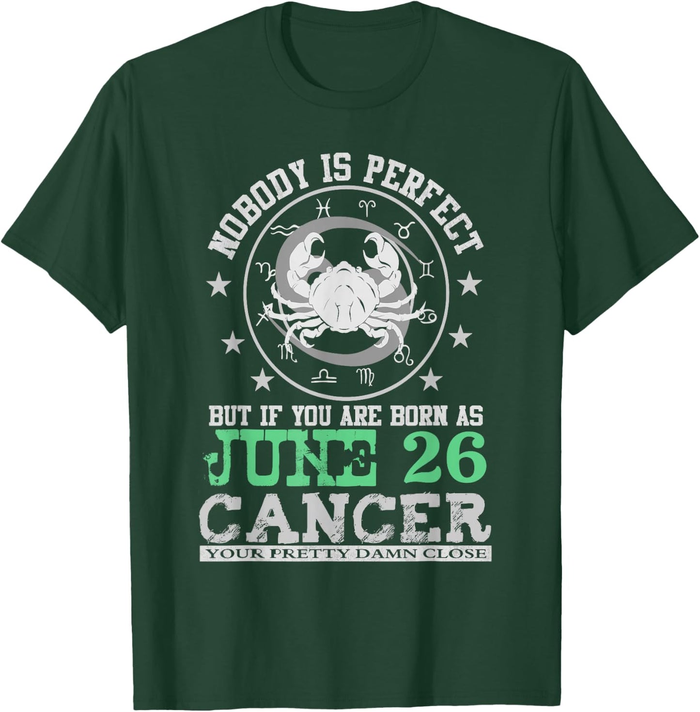 Cancer Zodiac Sign June 26 Horoscope Astrology Birthday T-Shirt - T-Shirt | Forest