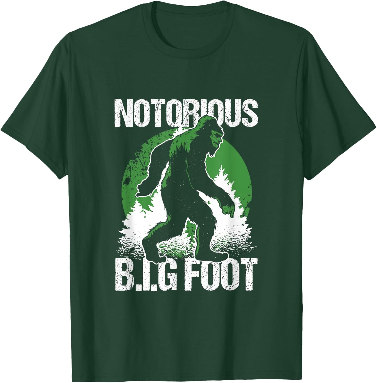 Notorious Bigfoot Sasquatch Ape Man Gorilla Monkey Gift T-Shirt - T-Shirt | Forest