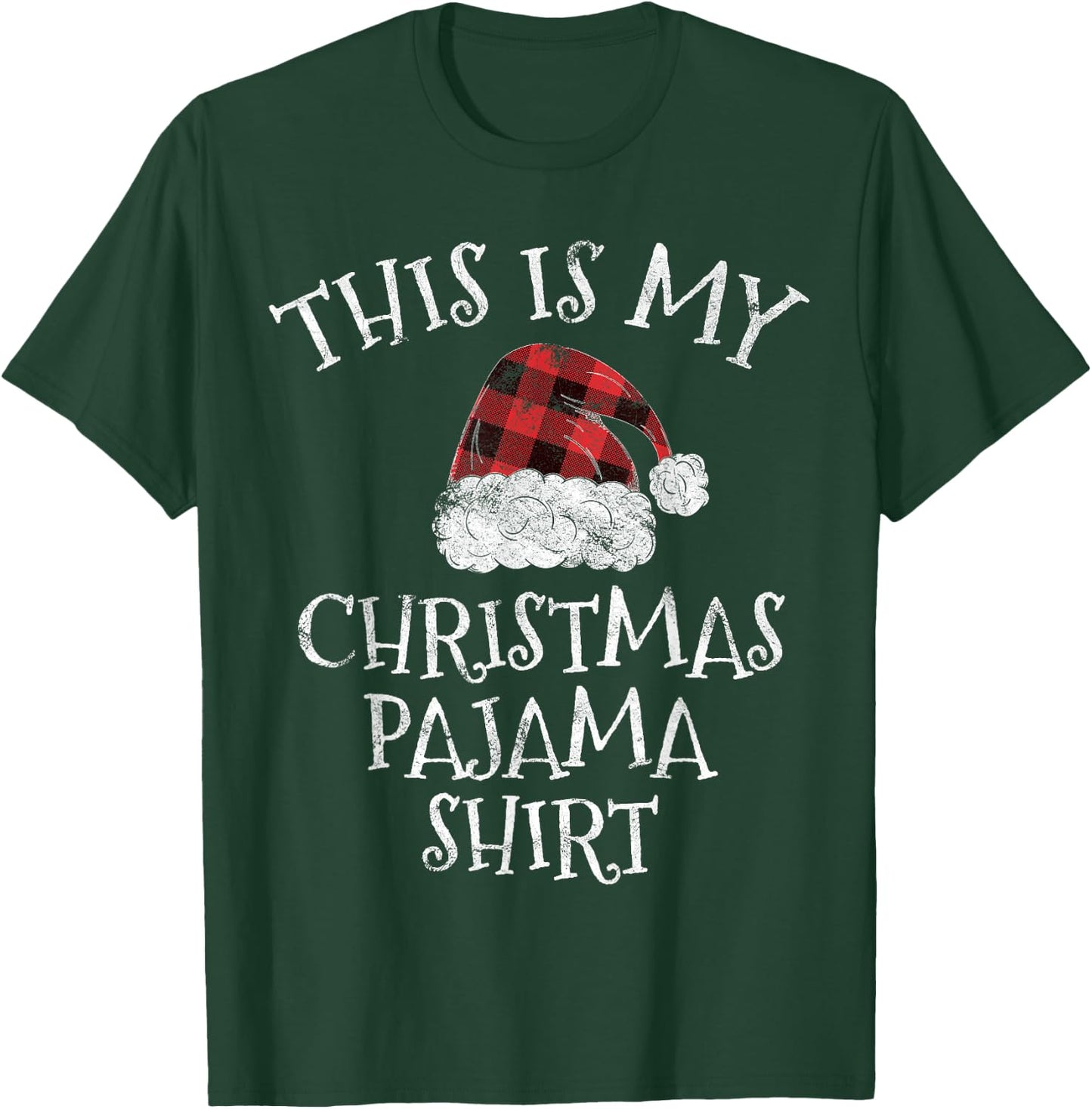 This is My Christmas Pajama Christmas Plaid Hat Gift T-Shirt - T-Shirt | Forest