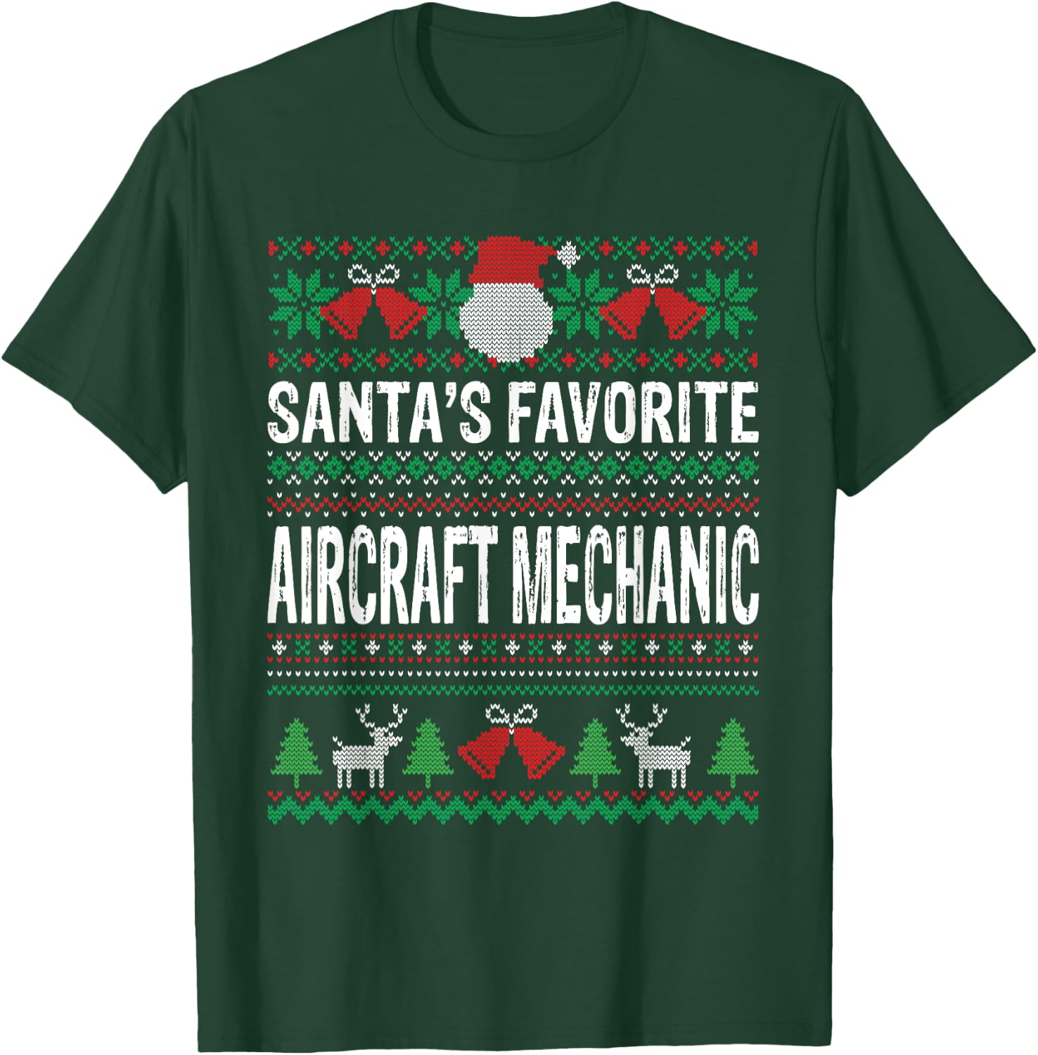Santas Favorite Aircraft mechanic Xmas T-Shirt - T-Shirt | Forest