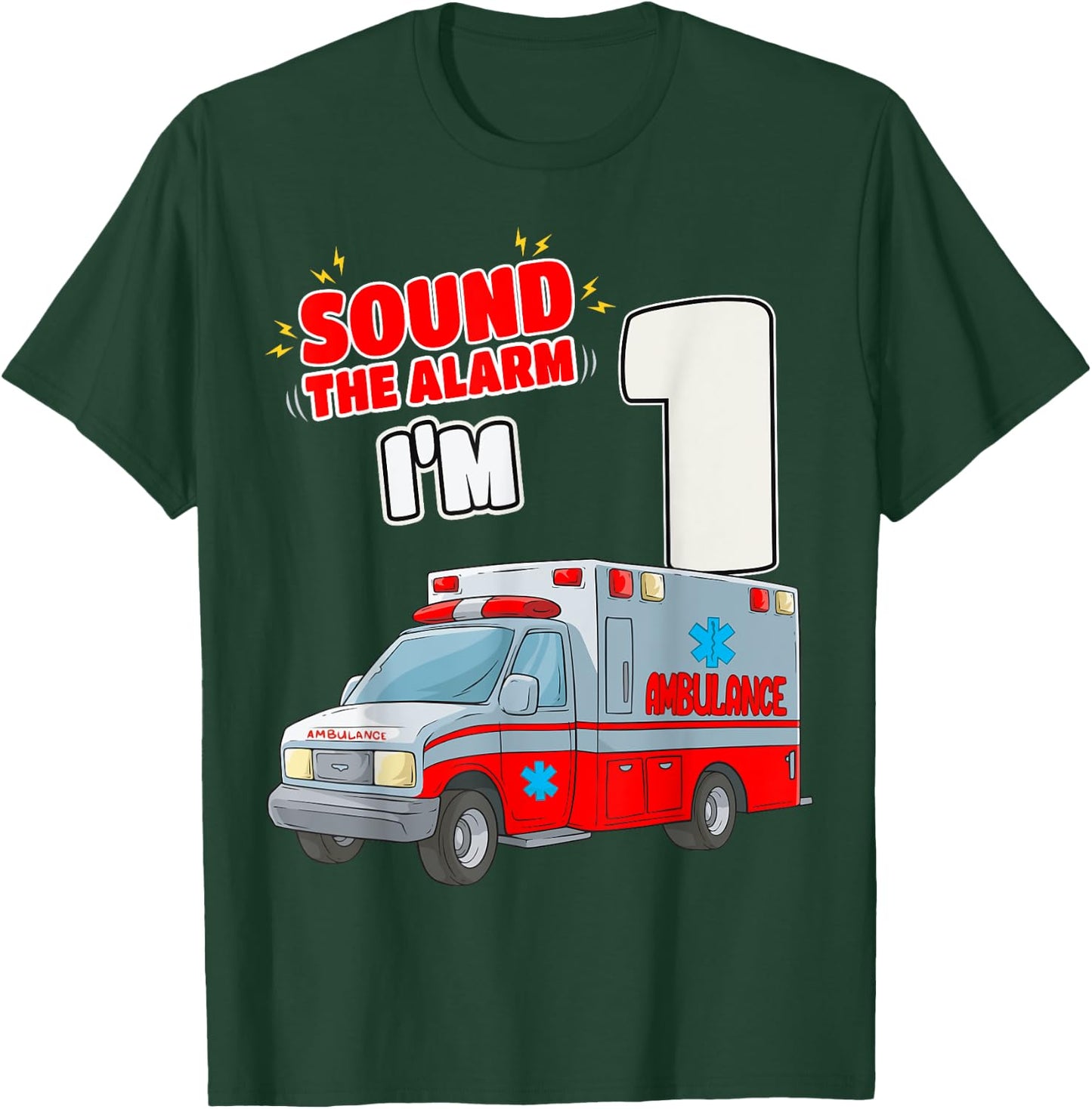1st Birthday Medical Ambulance EMT 1 Year Old EMS Paramedic T-Shirt - T-Shirt | Forest