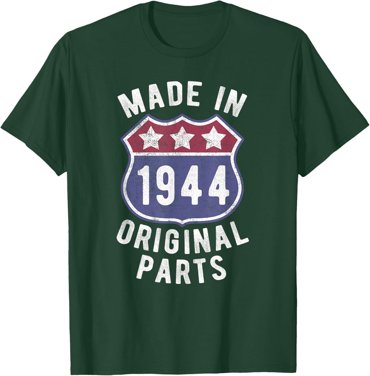 Born In 1944 Vintage Made In 1944 Original Parts Birth Year T-Shirt - T-Shirt | Forest