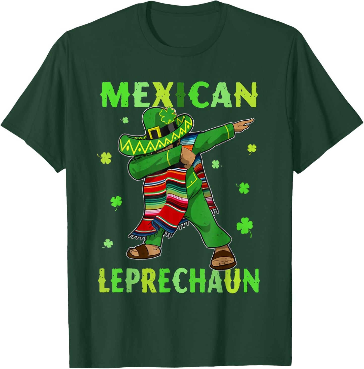 Funny Mexican Leprechaun Dabbing Mexico St Patricks Day T-Shirt - T-Shirt | Forest