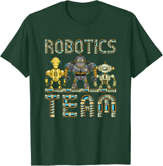 Robotics Team Robot Engineer Club Build Season Competition T-Shirt - T-Shirt | Forest