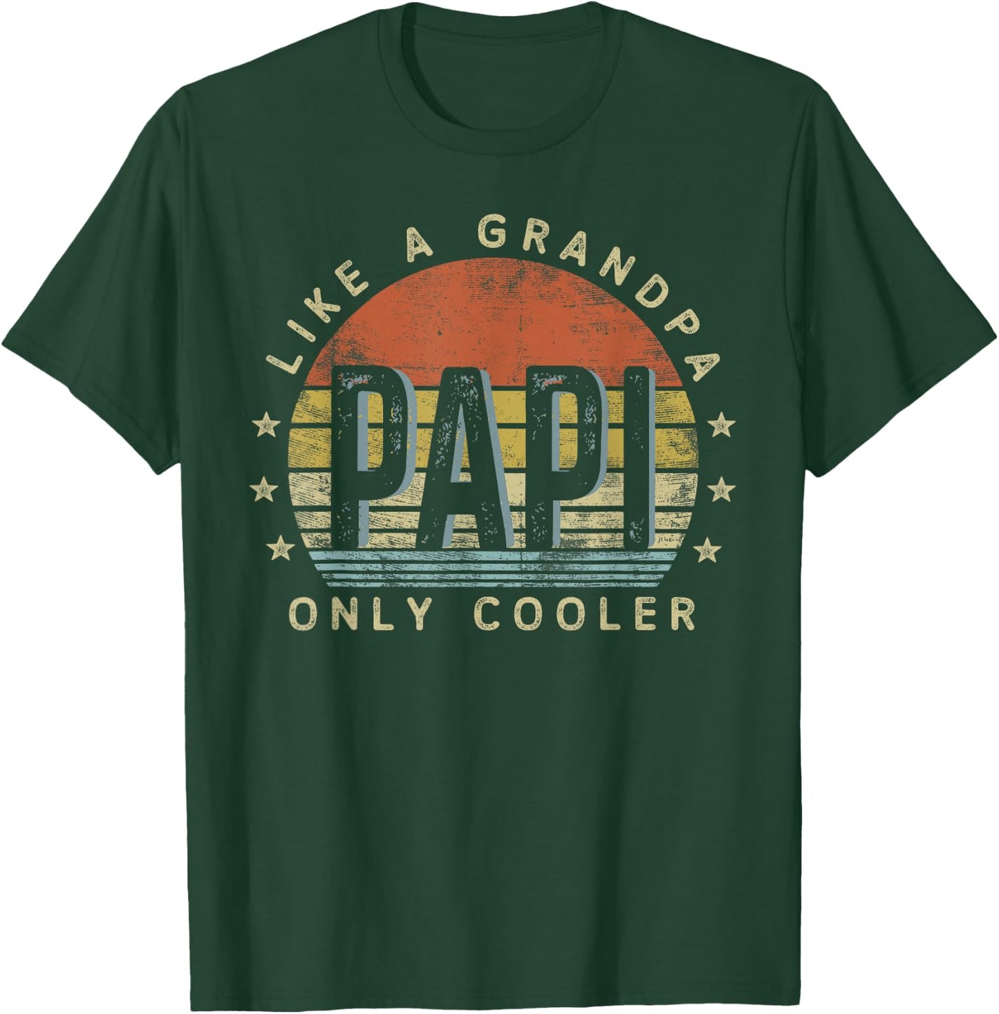 Papi Like a Grandpa Only Cooler Papi Gifts Vintage Style T-Shirt - T-Shirt | Forest