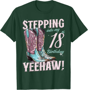 Country Stepping Into My 18th Birthday 18 Yeehaw T-Shirt - T-Shirt | Forest