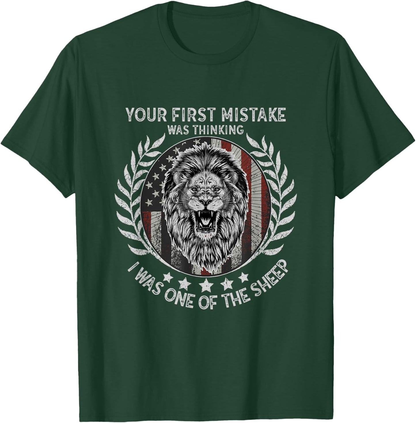 Your First Mistake Was Thinking I Was One Of The Sheep Lion T-Shirt - T-Shirt | Forest