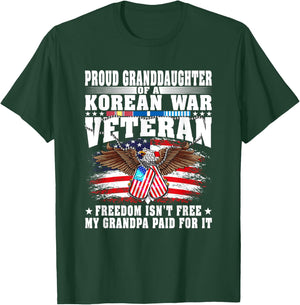 Proud Granddaughter Of Korean War Veteran Freedom Isn't Free T-Shirt - T-Shirt | Forest